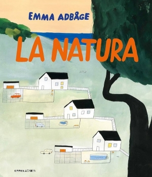 La natura, Emma AdBåge, Camelozampa, 15 €